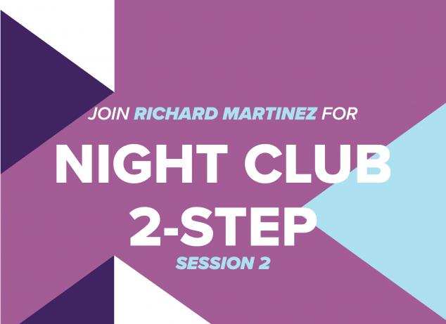 Night Club 2-Step title card session 2.